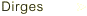Dirges